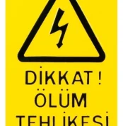 Çet-San Ölüm Tehlikeli Levhası Elektrik Uyarı Tabelası